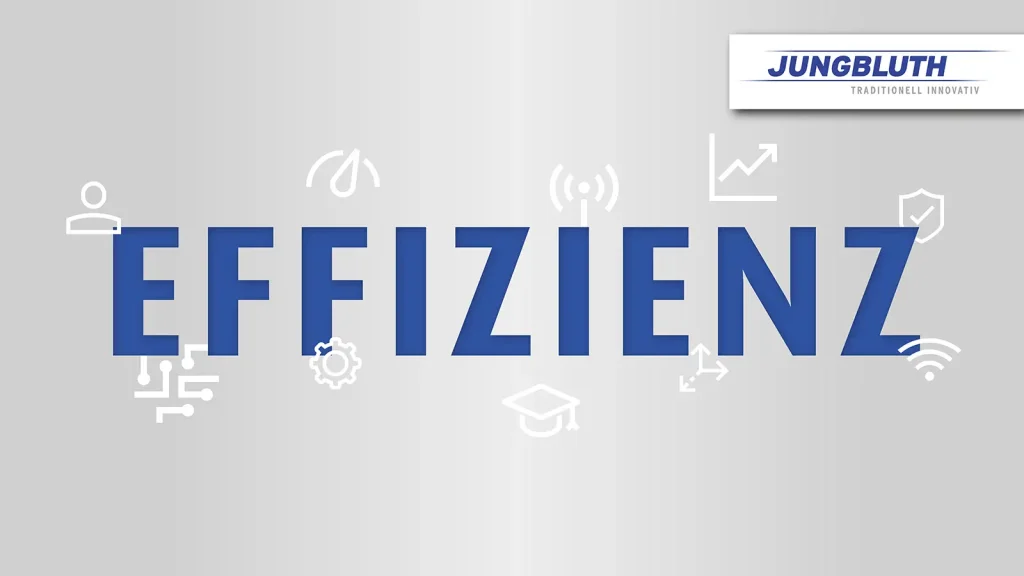 Jungbluth - Effizienz - Headerbild